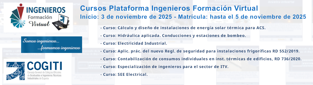 Cursos Plataforma Ingenieros Formación Virtual. Inicio: 03/11/25