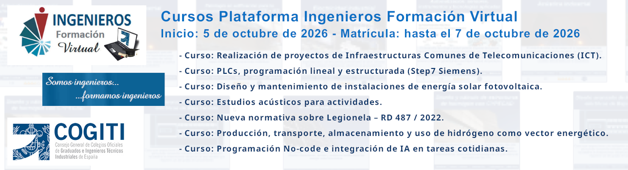 Cursos Plataforma Ingenieros Formación Virtual. Inicio: 05/10/26