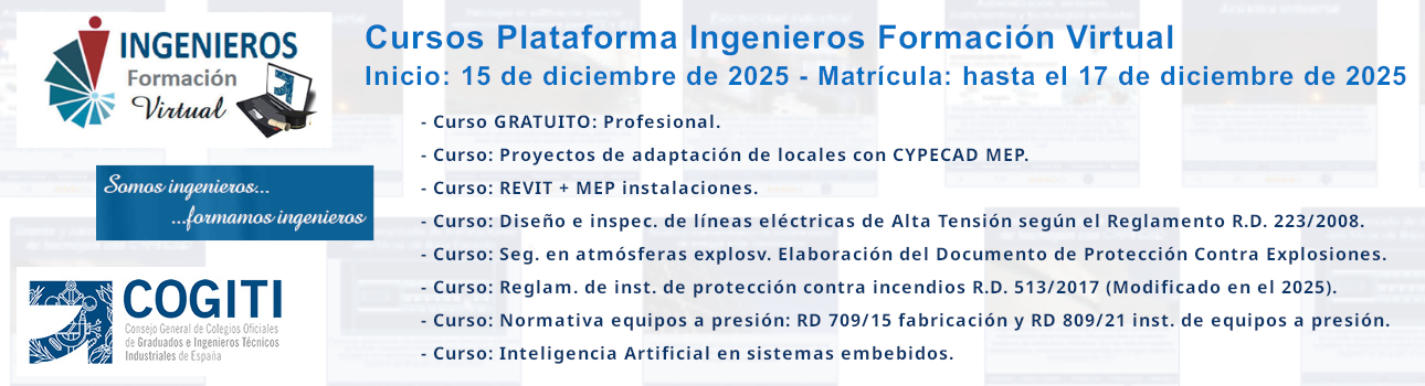 Cursos Plataforma Ingenieros Formación Virtual. Inicio: 15/12/25