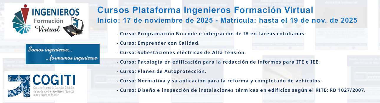 Cursos Plataforma Ingenieros Formación Virtual. Inicio: 17/11/25