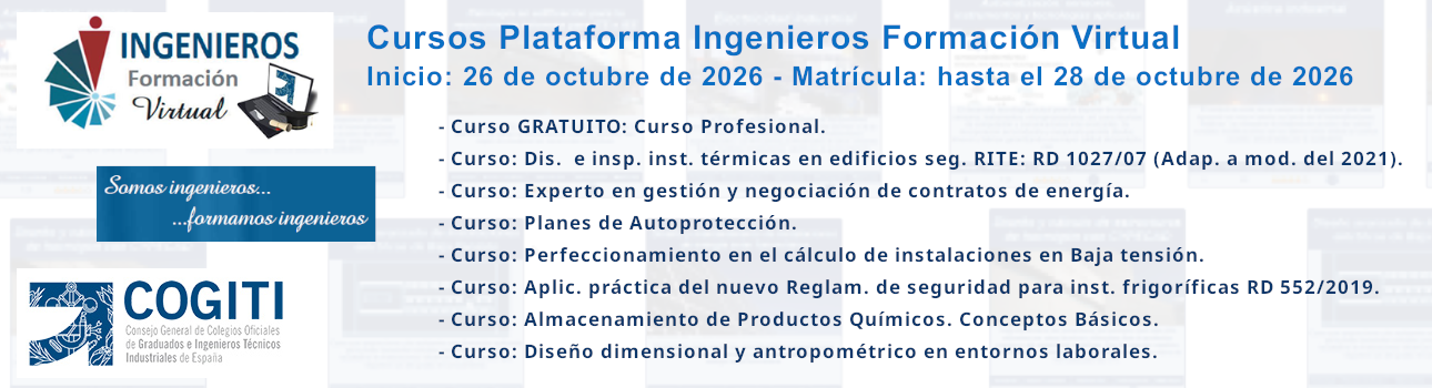 Cursos Plataforma Ingenieros Formación Virtual. Inicio: 26/10/26