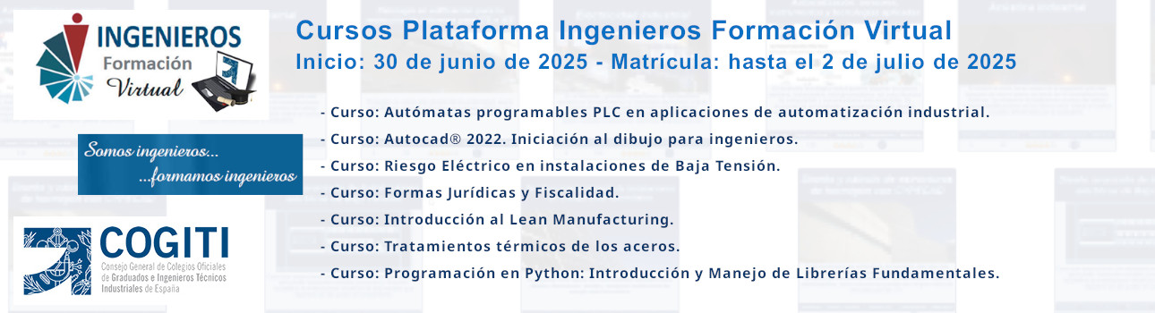 Cursos Plataforma Ingenieros Formación Virtual. Inicio: 30/06/25